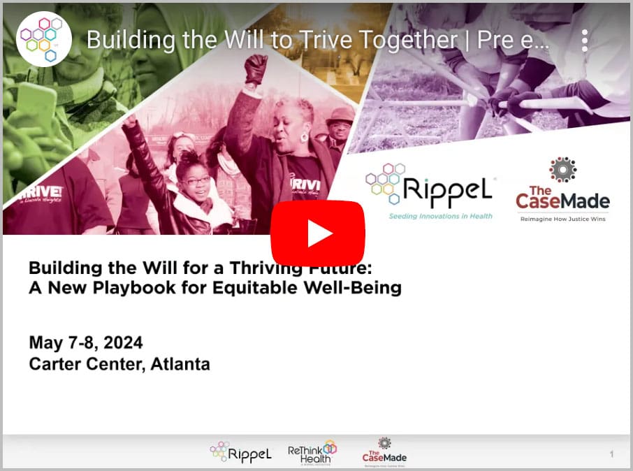 Promotional thumbnail for an event titled "building the will to thrive together", scheduled for may 7-8, 2024, featuring a play button overlay on diverse images of people celebrating.
